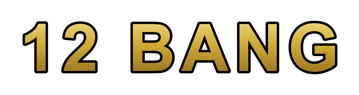 12 bang